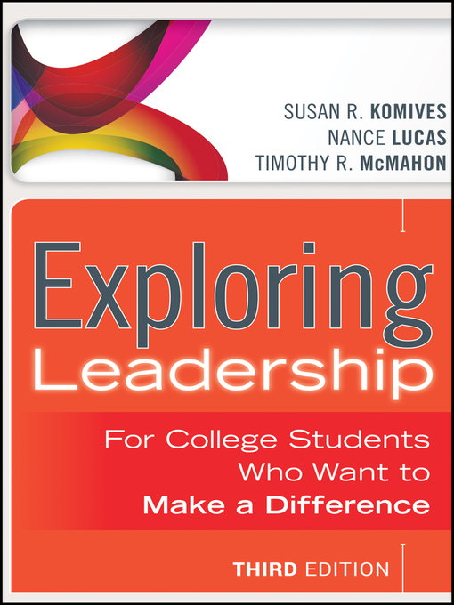 Title details for Exploring Leadership by Susan R. Komives - Available